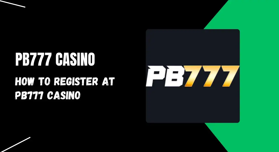 how to register at pb777 casino